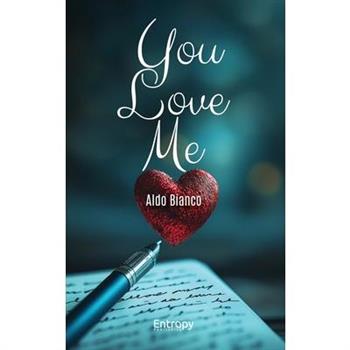 You Love Me