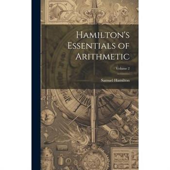 Hamilton's Essentials of Arithmetic; Volume 2
