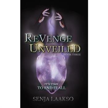 Revenge Unveiled