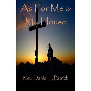 As For Me & My House