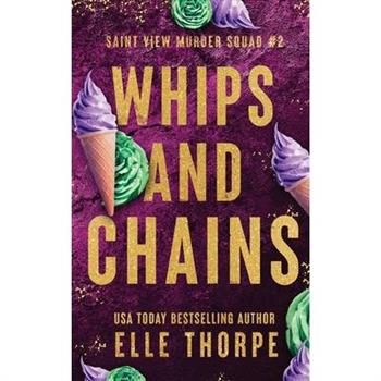 Whips and Chains