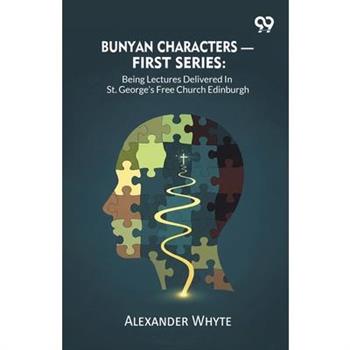 Bunyan Characters- First Series