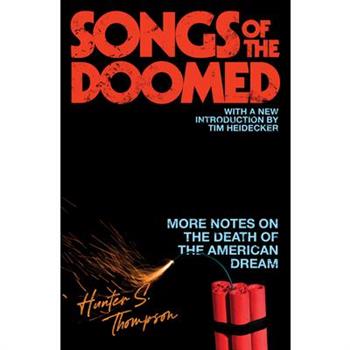 Songs of the Doomed: More Notes on the Death of the American Dream