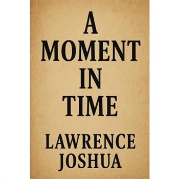 A Moment in Time