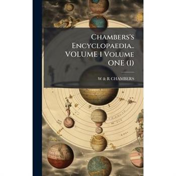 Chambers's Encyclopaedia.. VOLUME 1 Volume ONE (1)