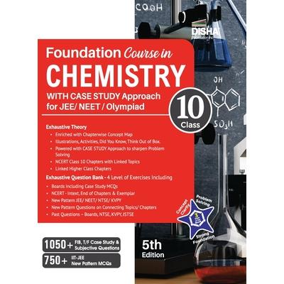 Foundation Course in Chemistry for JEE/ NEET/ Olympiad Class 10 with Case Study Approach - 5th Edition