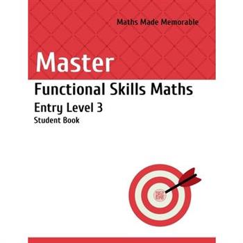 Master Functional Skills Maths Entry Level 3 - Student Book