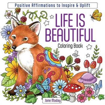 Life Is Beautiful Coloring Book