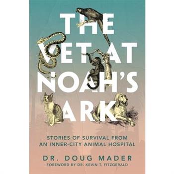 The Vet at Noah’s Ark