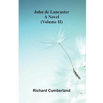 John De Lancaster