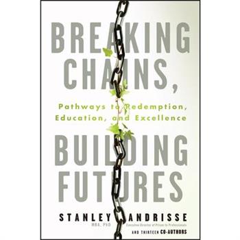 Breaking Chains, Building Futures
