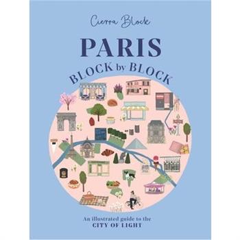Paris, Block by Block
