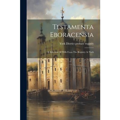 Testamenta Eboracensia