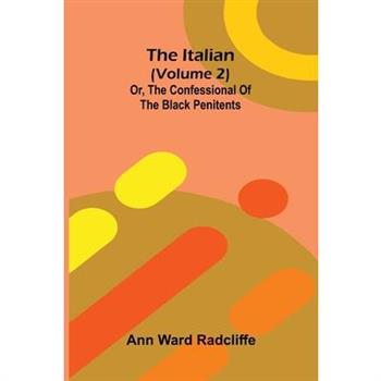 The Italian (Volume 2)