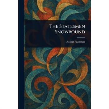 The Statesmen Snowbound