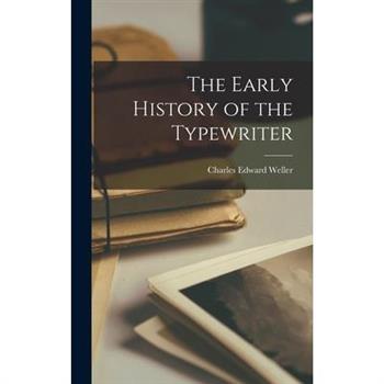 The Early History of the Typewriter