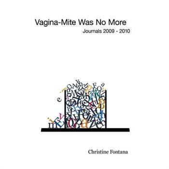 Vagina-Mite Was No More