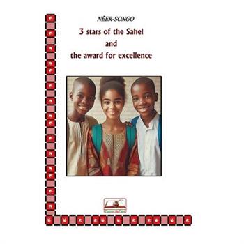 3 Stars of the Sahel and the Award for Excellence