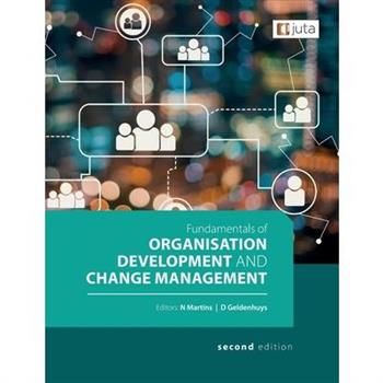 Fundamentals of Organisation Dev & Change Man 2e