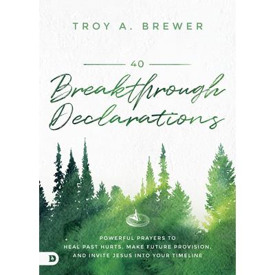 40 Breakthrough Declarations