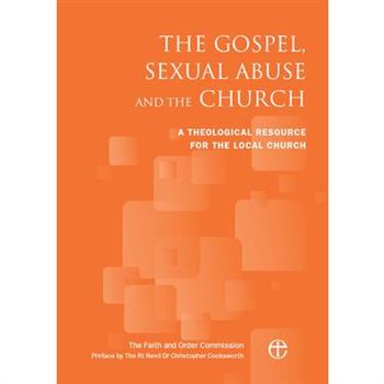 The Gospel, Sexual Abuse and the Church