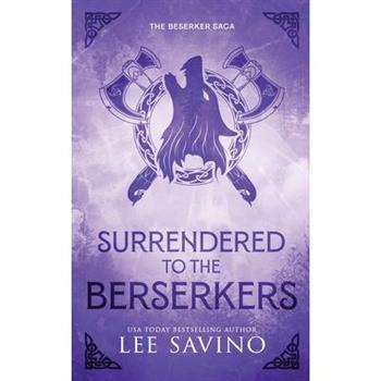 Surrendered to the Berserkers Discreet Edition