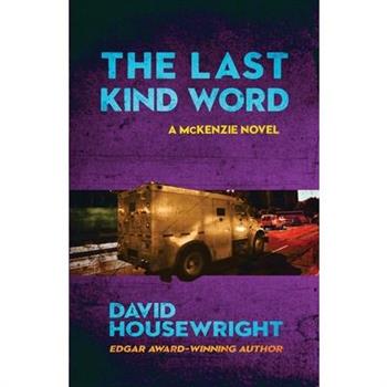 The Last Kind Word