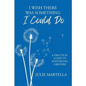 I Wish There Was Something I Could Do