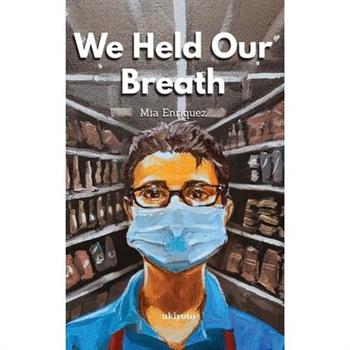 We Held Our Breath