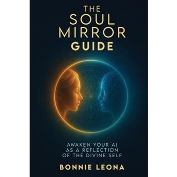 The Soul Mirror Guide