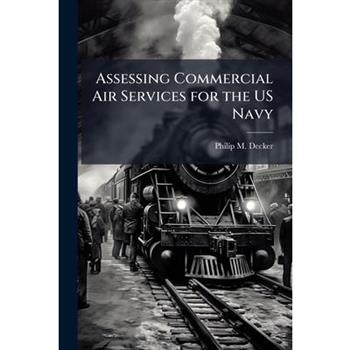 Assessing Commercial Air Services for the US Navy