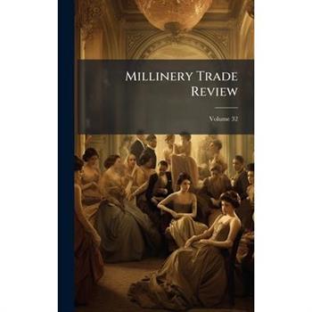Millinery Trade Review