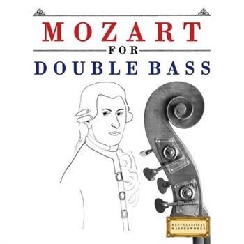 Mozart for Double Bass