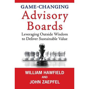Game-Changing Advisory Boards