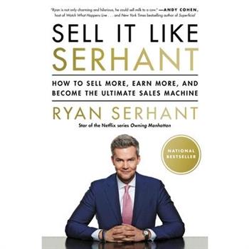 Sell It Like Serhant