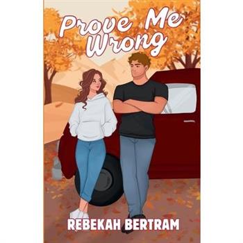 Prove Me Wrong (Exclusive Edition)