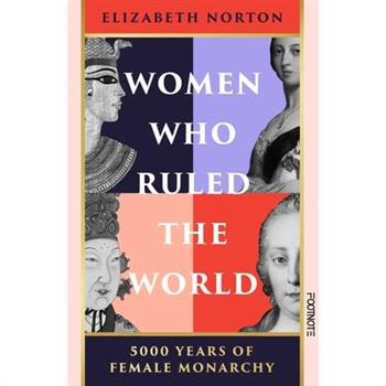 Women Who Ruled the World