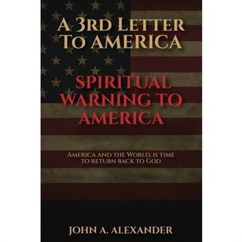 A 3rd Letter to America
