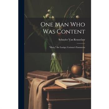 One Man Who Was Content