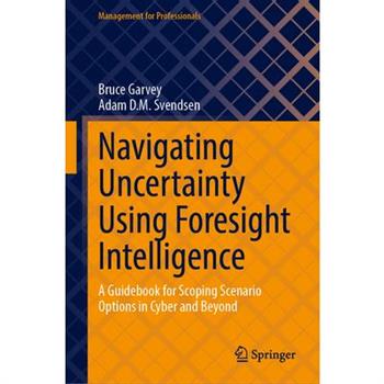 Navigating Uncertainty Using Foresight Intelligence