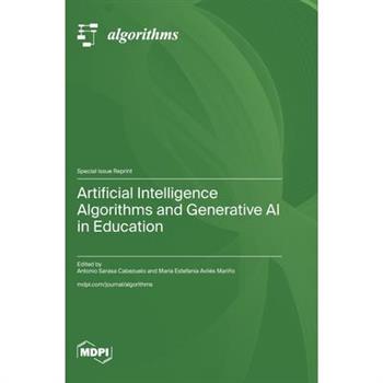 Artificial Intelligence Algorithms and Generative AI in Education