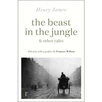 The Beast in the Jungle & Other Tales