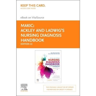 Ackley and Ladwig’s Nursing Diagnosis Handbook Elsevier eBook on Vitalsource (Retail Access Card)