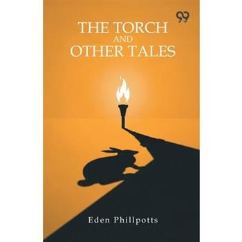 The Torch And Other Tales
