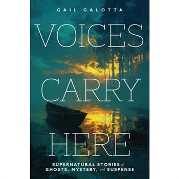 Voices Carry Here
