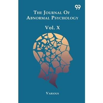 The Journal Of Abnormal Psychology Vol. X