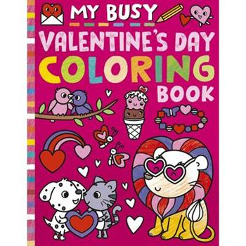 My Busy Valentine's Day Coloring Book