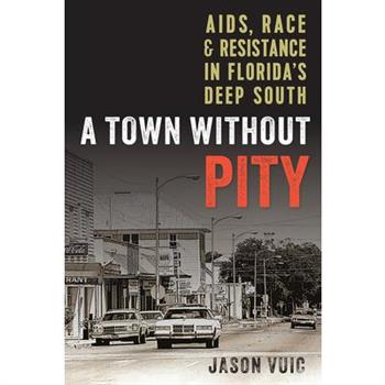 A Town Without Pity