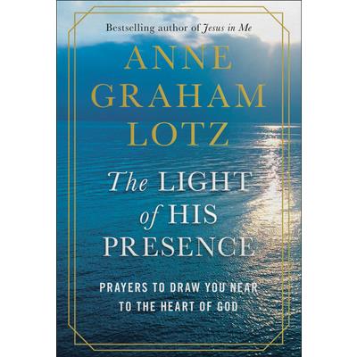 The Light of His Presence