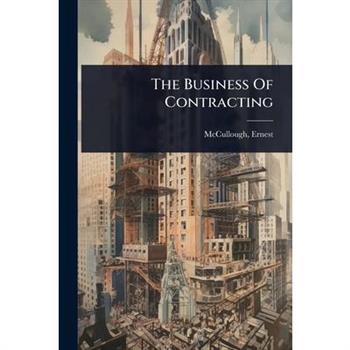 The Business Of Contracting